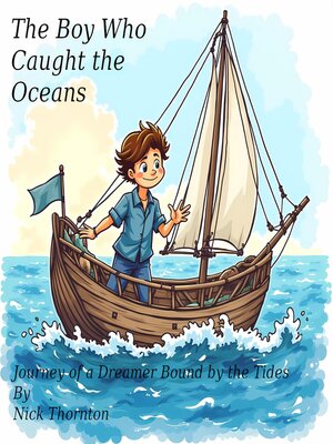 cover image of The Boy Who Caught the Oceans